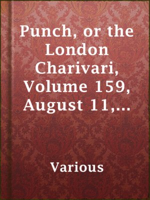 cover image of Punch, or the London Charivari, Volume 159, August 11, 1920